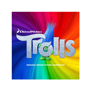 Trolls Original Motion Picture Soundtrack Download
